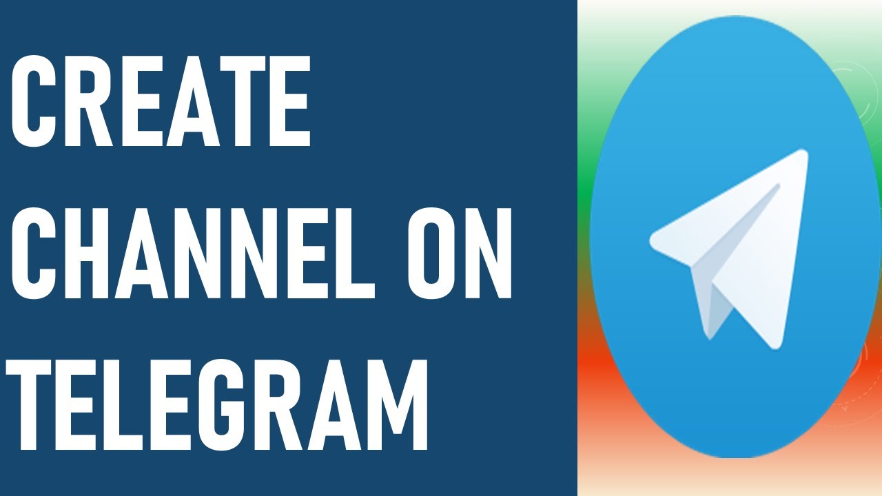 Create a Telegram Channels