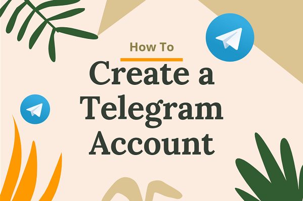 how-to-create-a-telegram-account